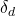 \delta_d
